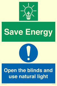 Save Energy open the blinds and use natural light